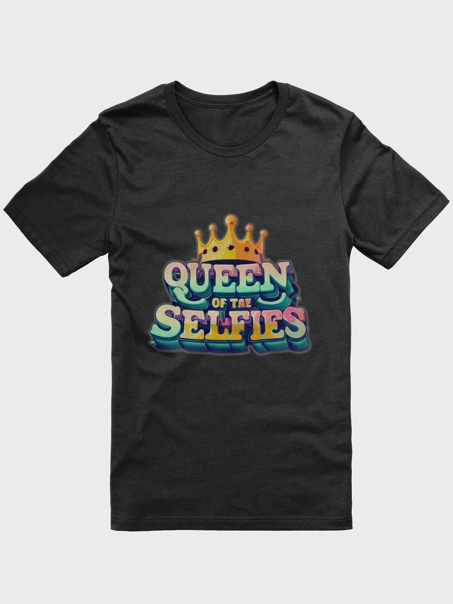 Queen of the Selfies T-shirt - v2 product image (2)