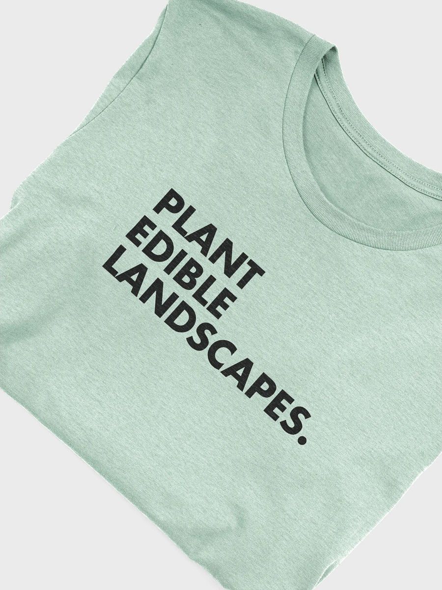 Edible Landscape T-Shirt product image (35)