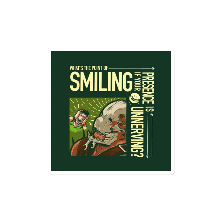 What's the point of smiling? - Die-Cut Magnets product image (2)
