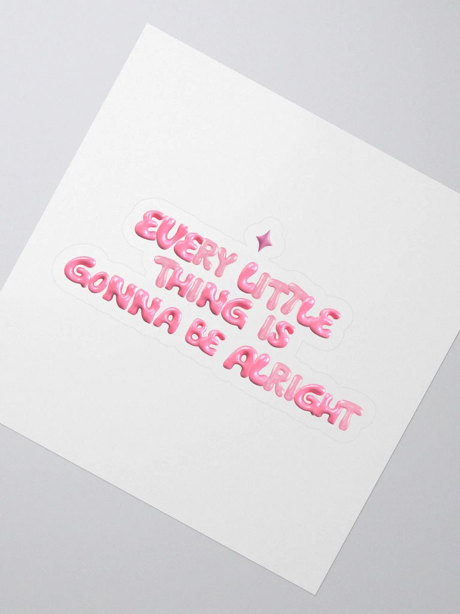 Gonna Be Alright! Kiss Cut Stickers product image (2)
