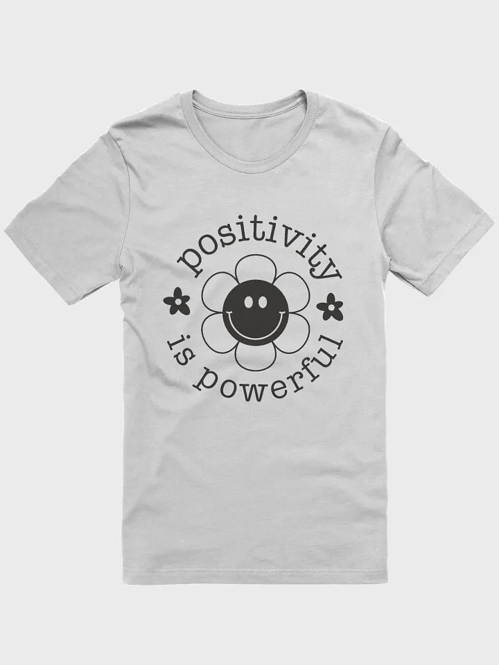 Positivity Is Powerful Tee product image (1)