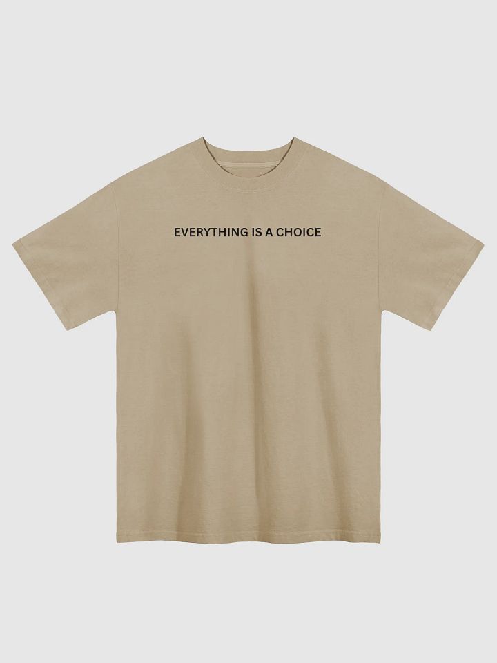 Everything is a Choice Oversized Tee product image (3)