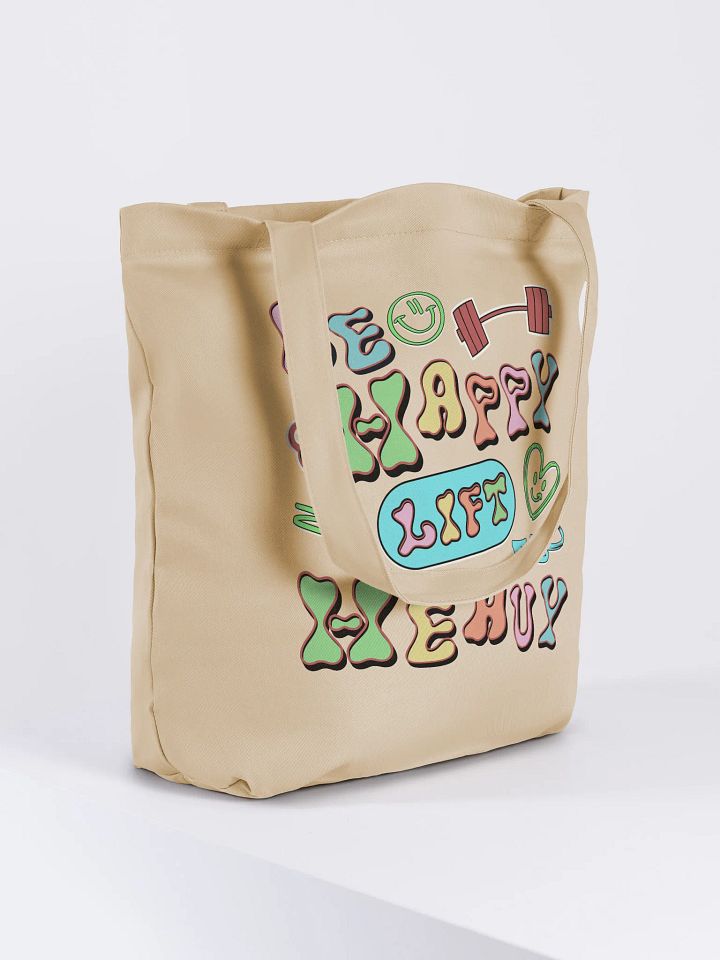 Be Happy Lift Heavy Weightlifting Vibrant Eco-Friendly Tote Bag product image (4)