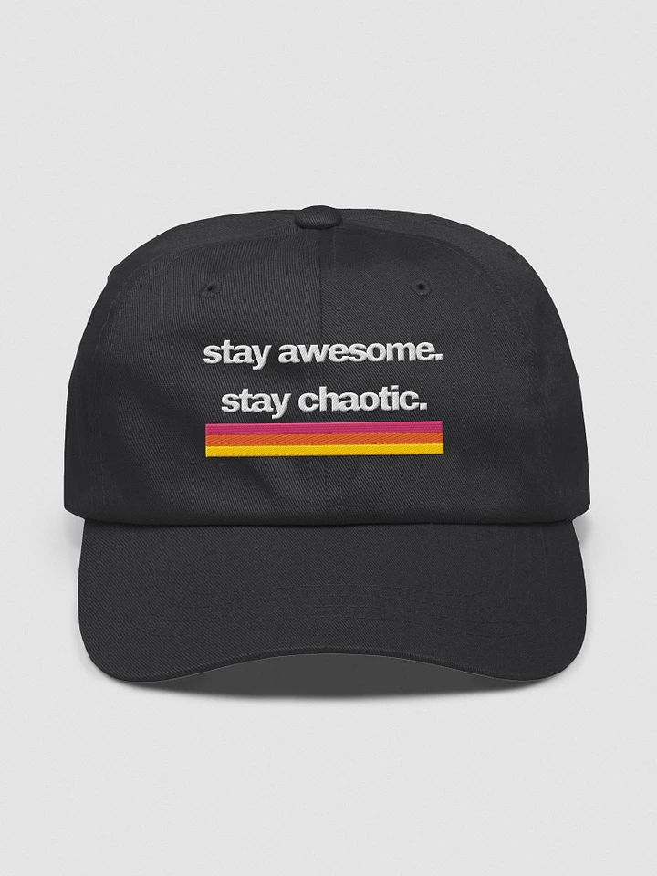 Stay Awesome, Stay Chaotic hat! product image (1)