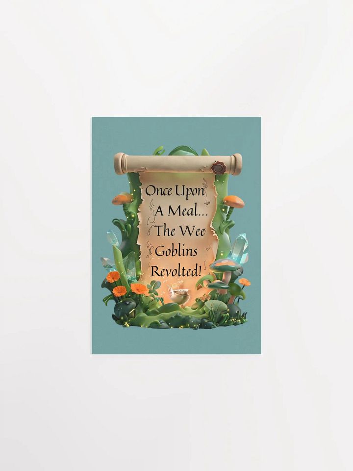Funny Mom Wall Art – ‘Once Upon A Meal, The Wee Goblins Revolted!’ Parenting Humor Print" product image (4)