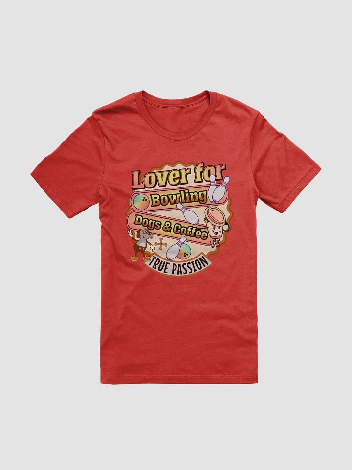 Lover For Dogs Coffee Bowling Passionate Essentials T-Shirt product image (48)
