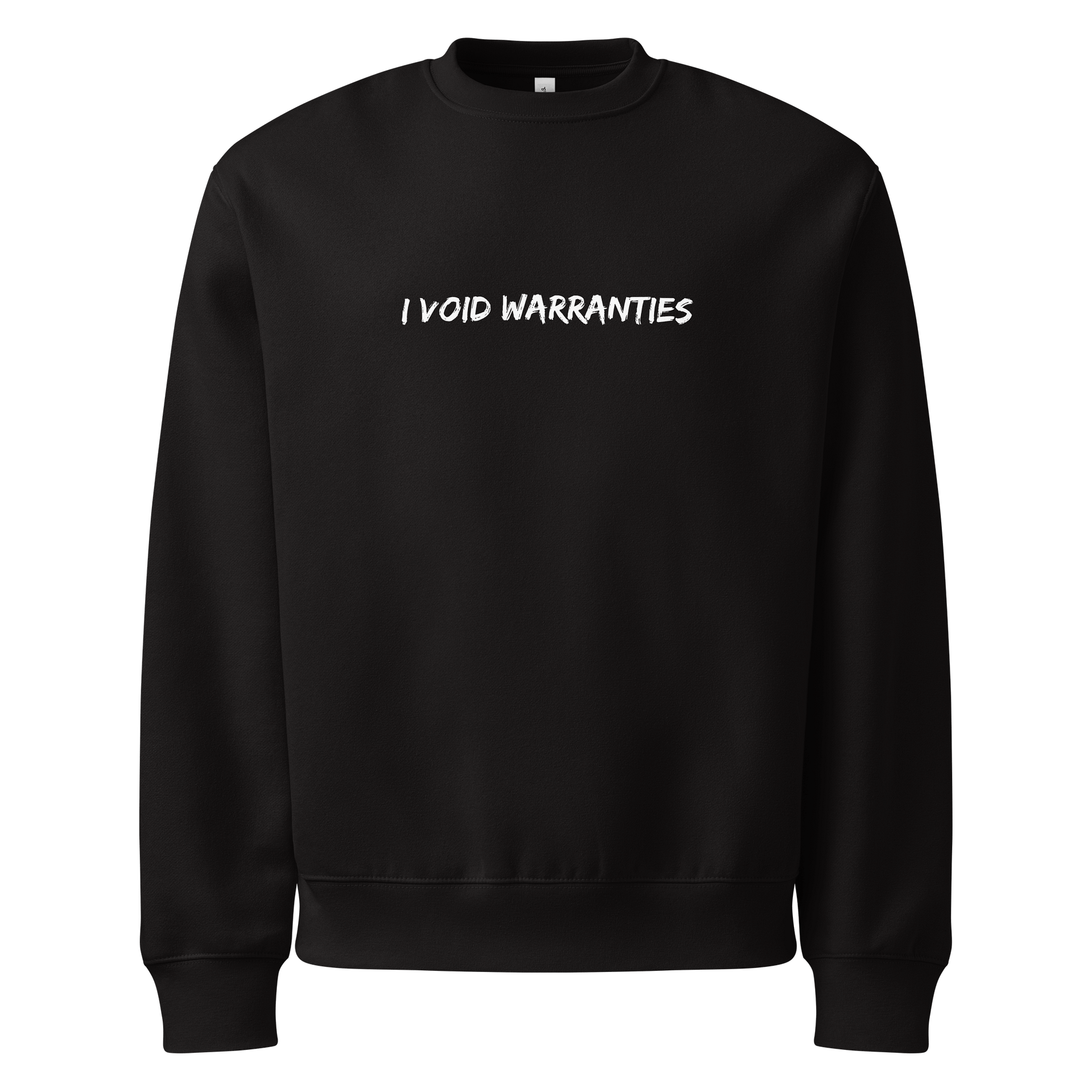 Sweatshirt – "I Void Warranties" product image (1)
