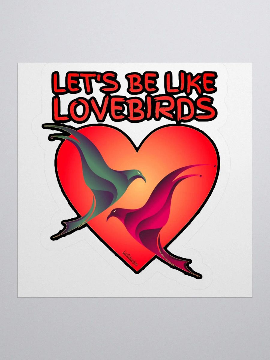 LET'S BE LIKE LOVEBIRDS product image (1)