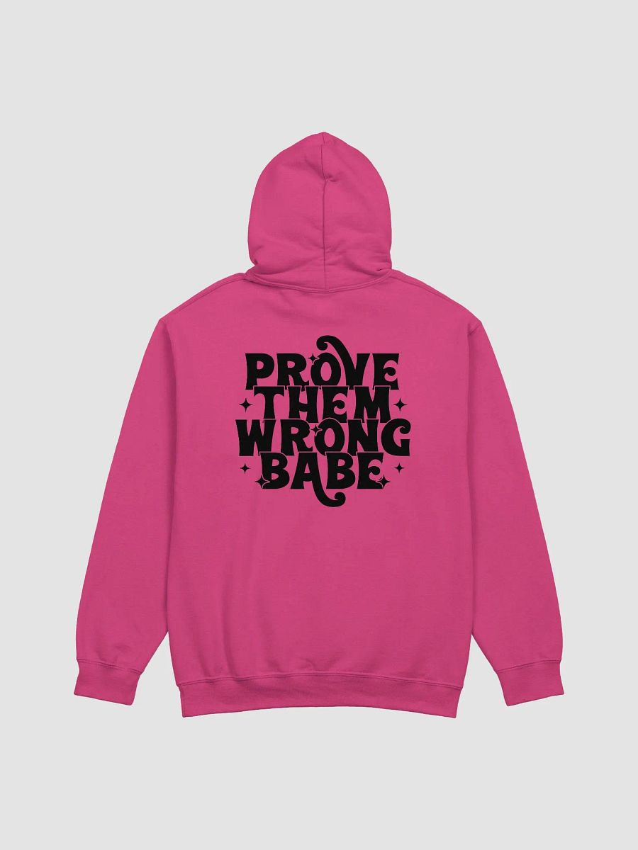 Prove Them Wrong Babe Hoodie product image (2)