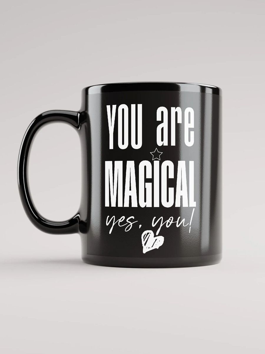 You are Magical Mug - black product image (6)