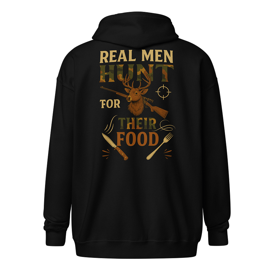 Zip Hoodie – Real Men Hunt for Their Food Graphic product image (1)