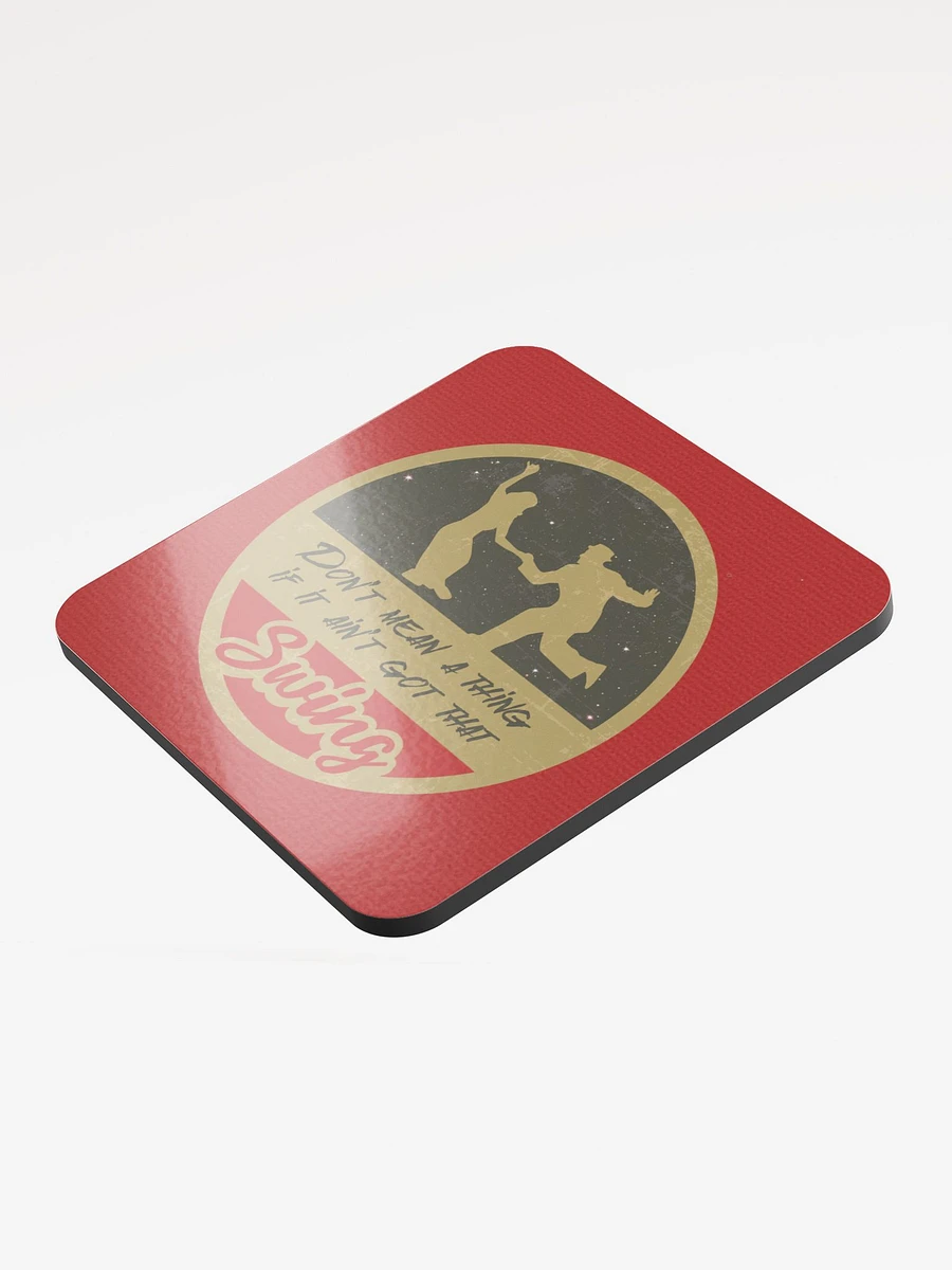 Don't Mean a Thing If It Ain't Got That Swing Beverage Coaster product image (4)