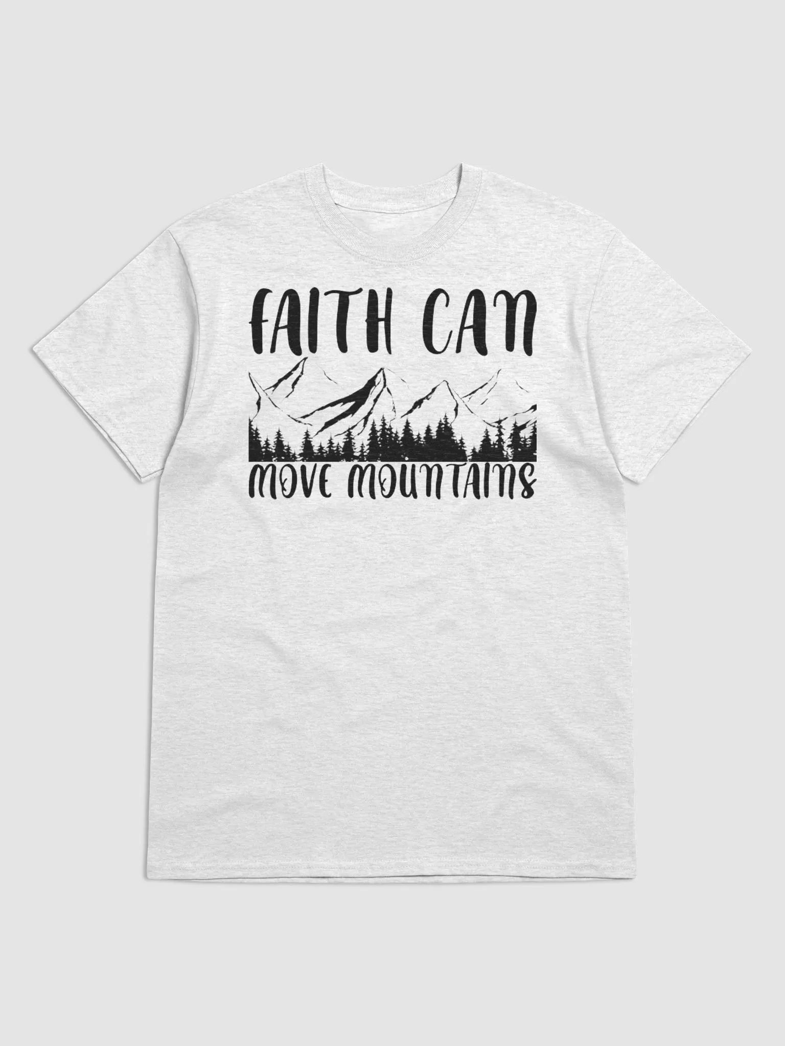 FAITH CAN MOVE MOUNTAINS T-SHIRT product image (1)