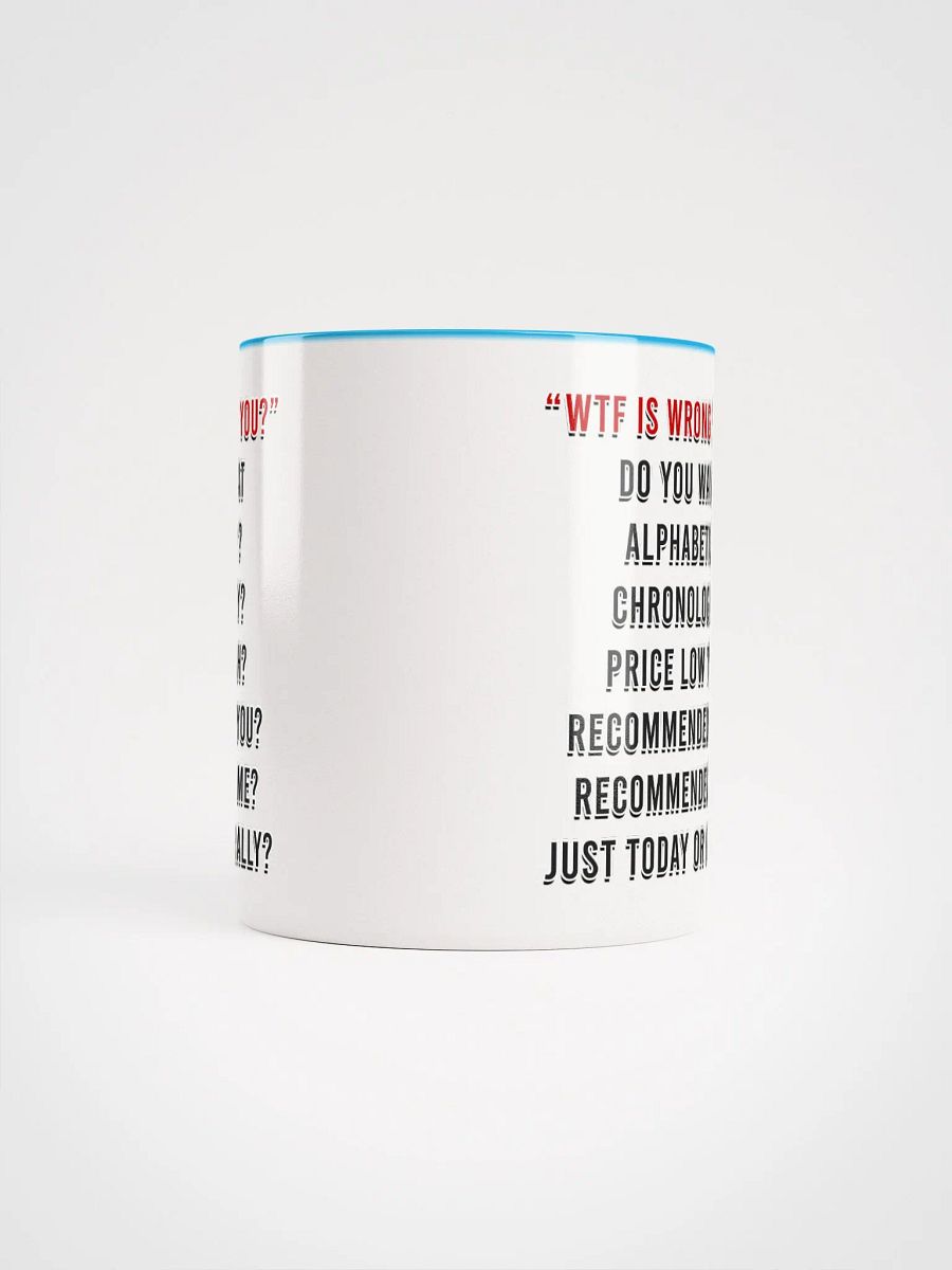 WTF Is Wrong Mug product image (70)