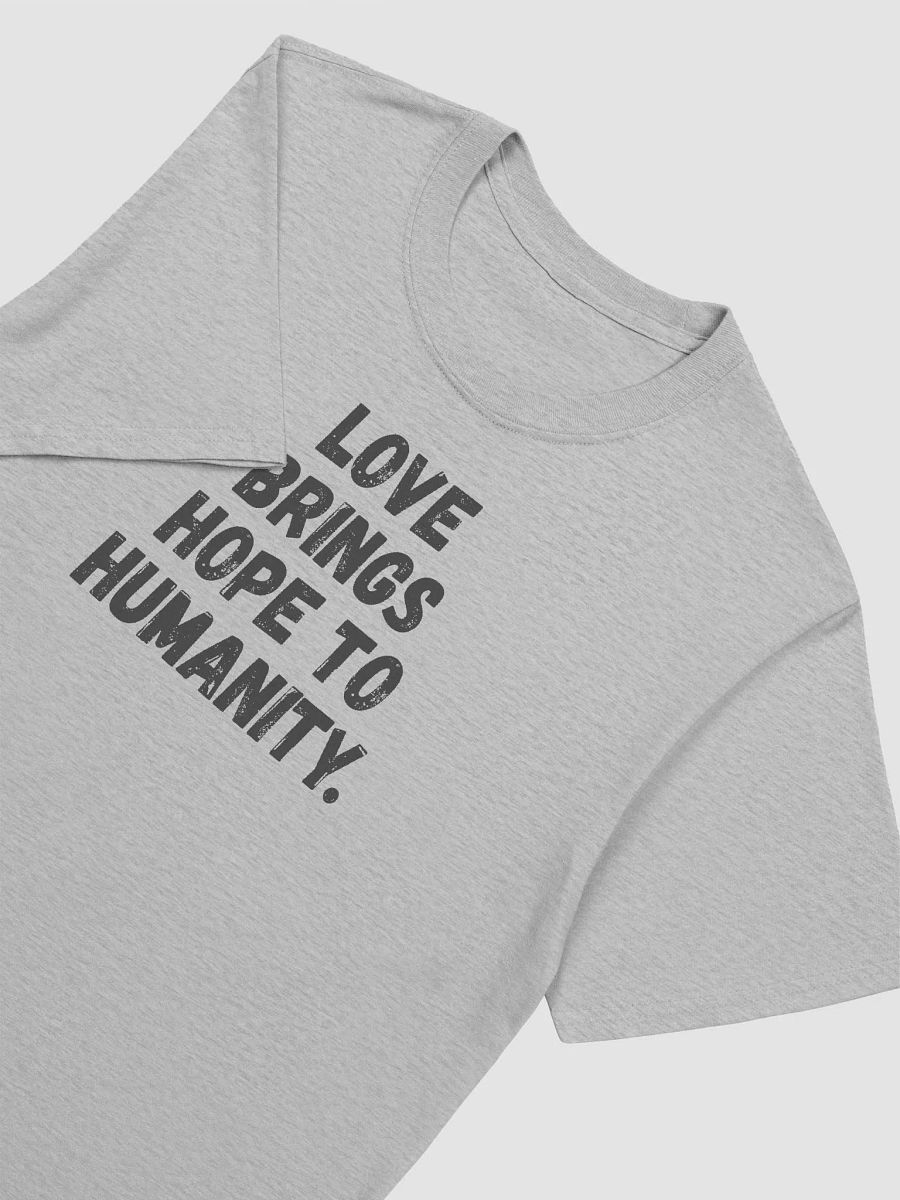 Love brings hope to humanity. product image (6)