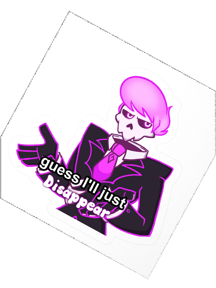 I'll Just Disappear Sticker product image (6)