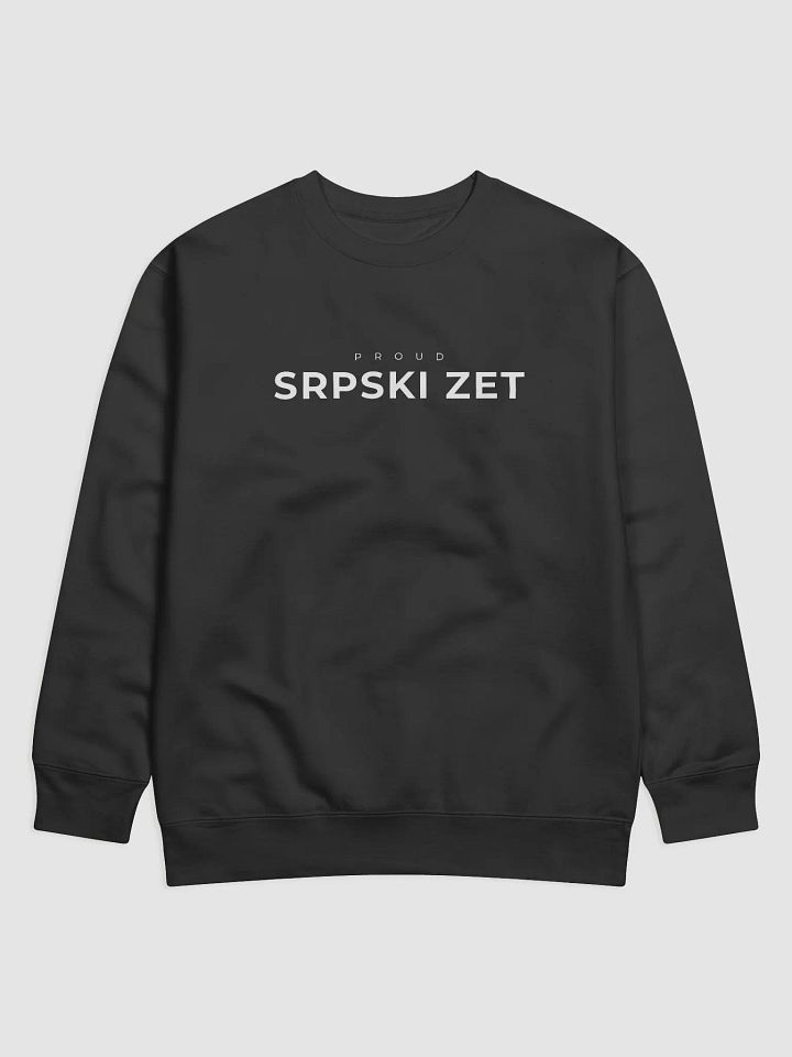 Proud Srpski Zet Premium Sweatshirt product image (1)