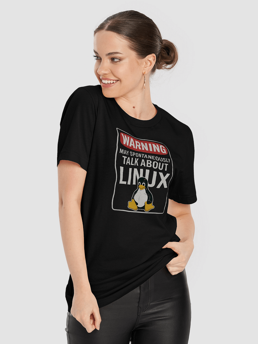 "May Spontaneously Talk About Linux" T-Shirt product image (5)