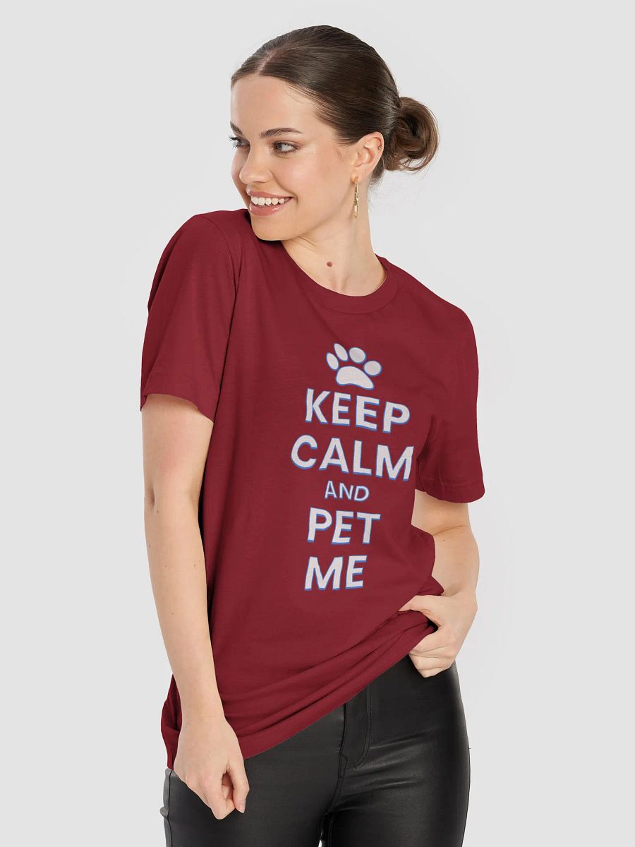KEEP CALM AND PET ME T-SHIRT product image (8)
