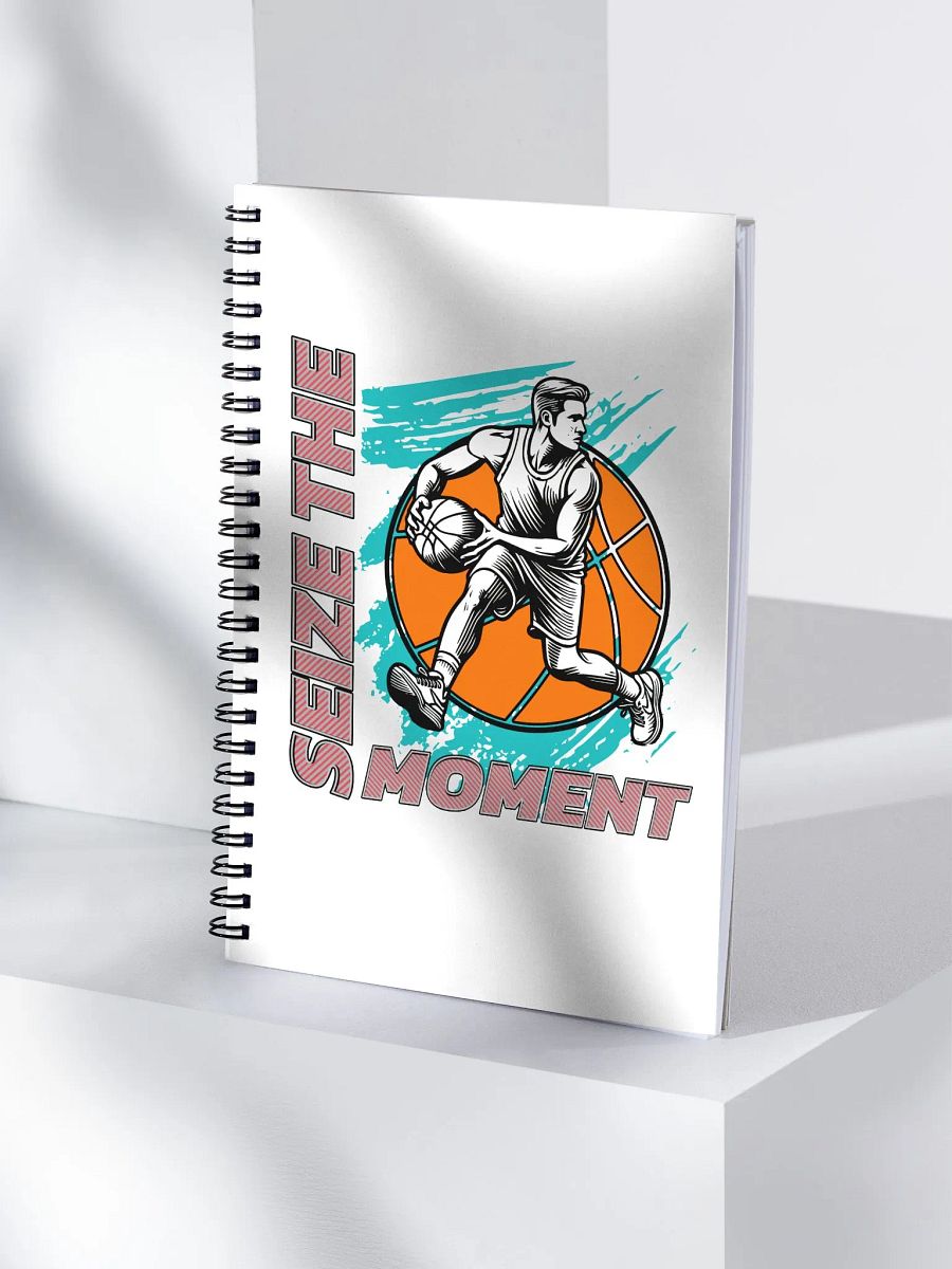Seize the Moment Basketball Player Spiral Notebook product image (3)