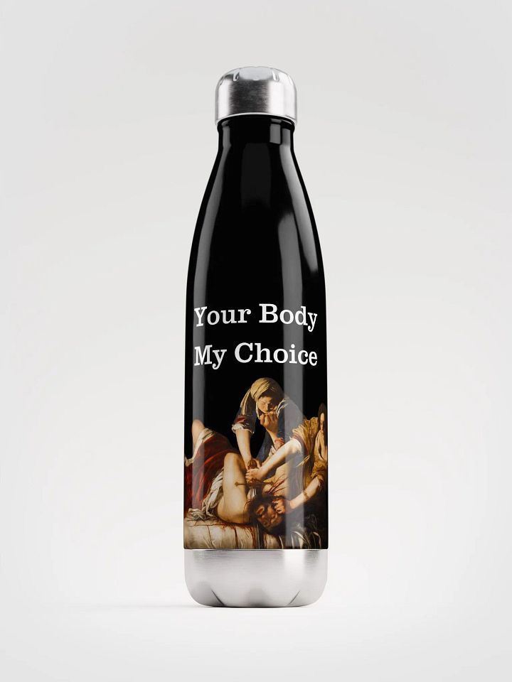 Judith Slaying Your Body My Choice Steel Water Bottle product image (1)