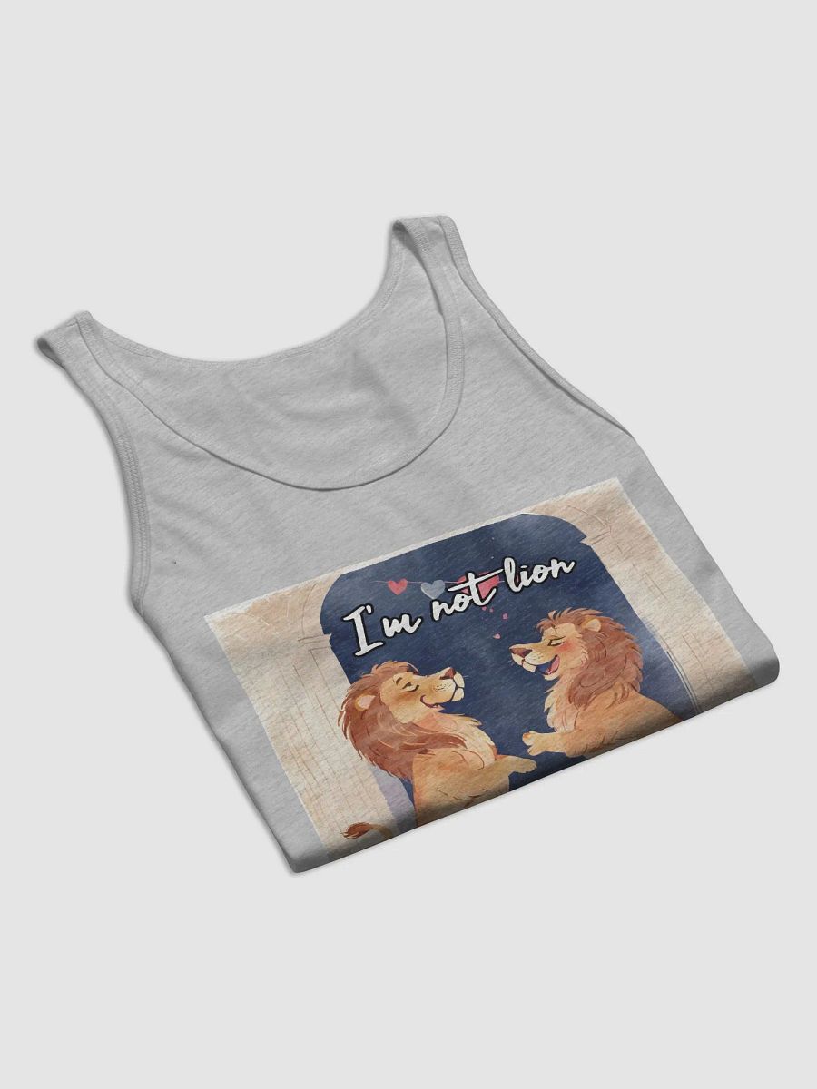 I'm Not Lion Tank Top product image (31)