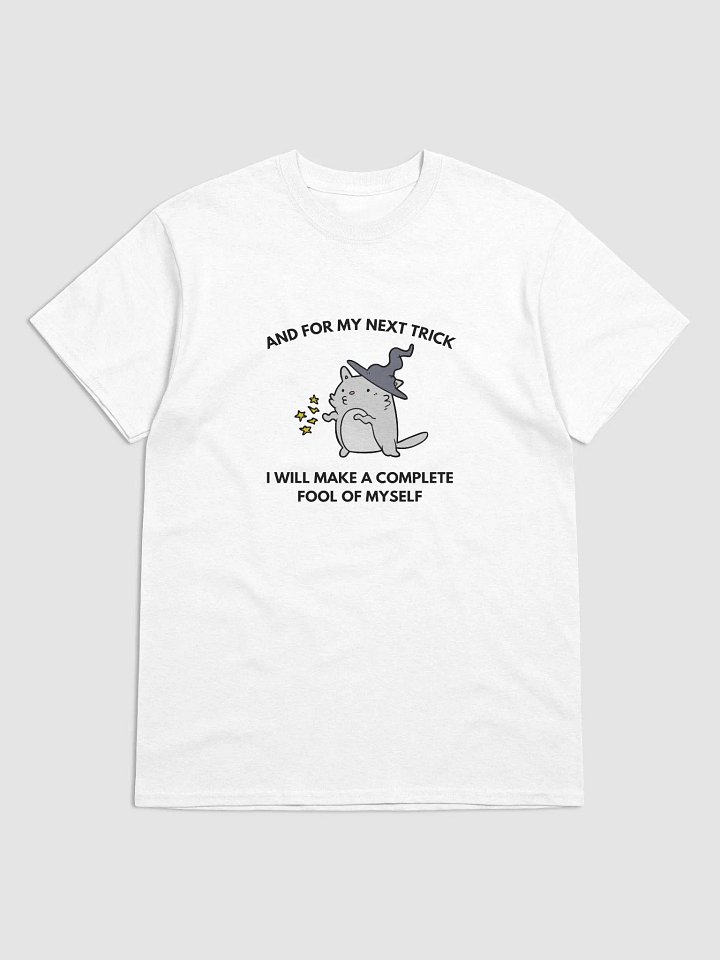 MAKE A COMPLETE FOOL OF MYSELF TEE product image (1)