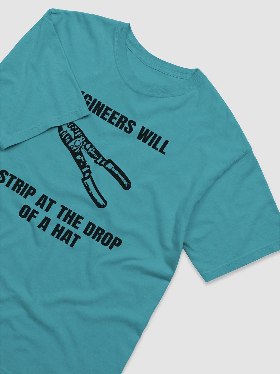 Enginreers wil Strip at the Drop of a Hat product image (3)