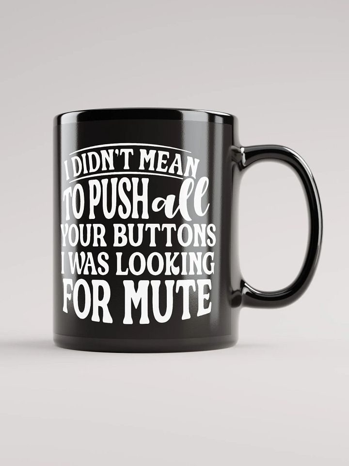 I Was Looking For Mute Mug product image (1)