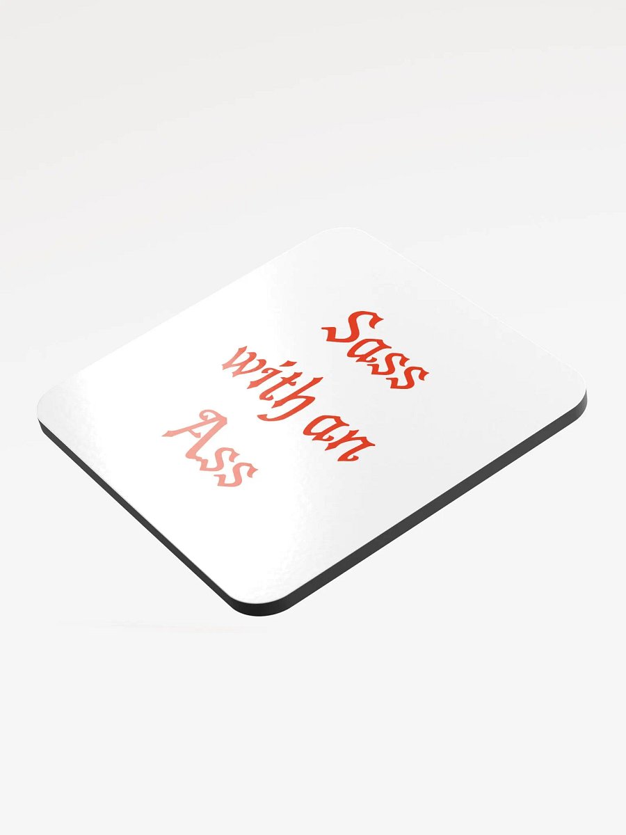 Sass with an Ass Coaster product image (3)