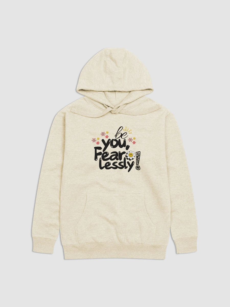 ‘Be You Fearlessly’ Hoodie product image (1)