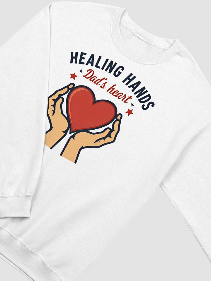 Healing Hands Dad's Heart Crewneck Sweatshirt product image (11)