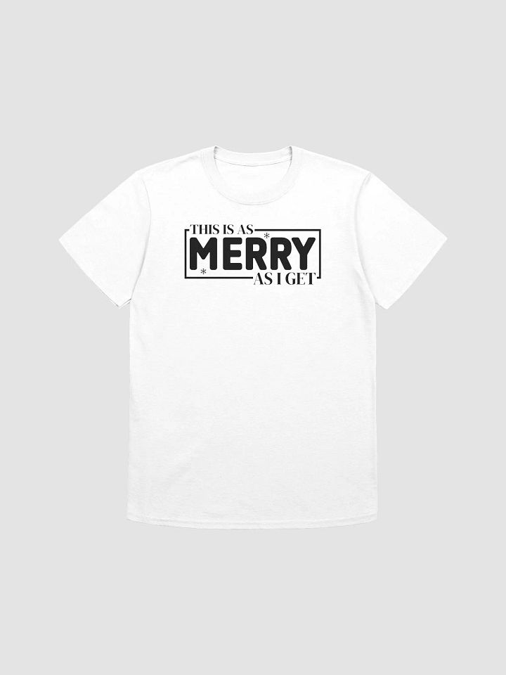 This is as Merry as I Get product image (1)