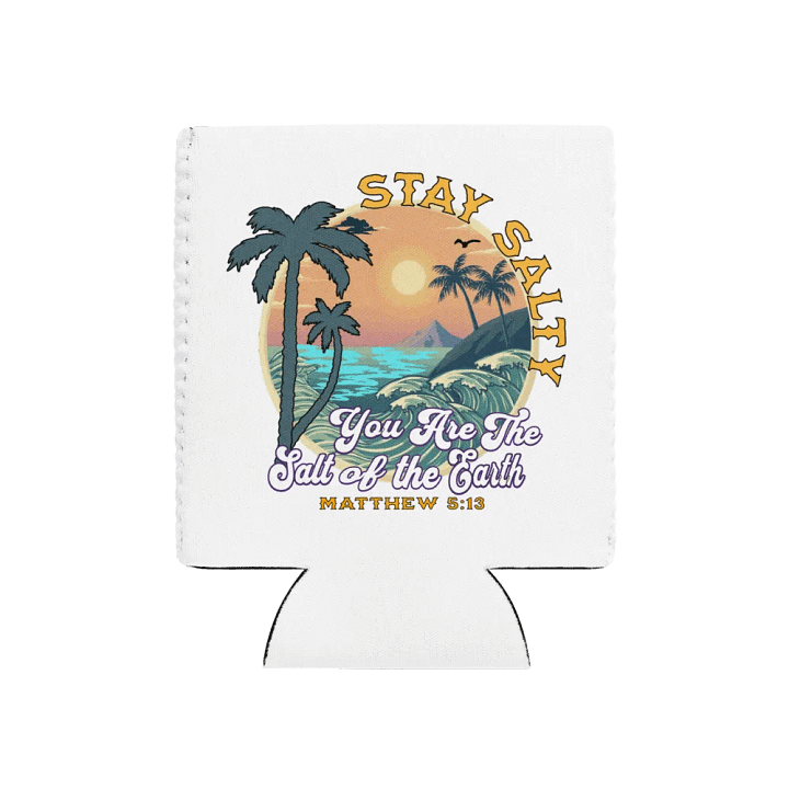 Stay Salty You Are The Salt Of The Earth Sunset Can Cooler product image (1)