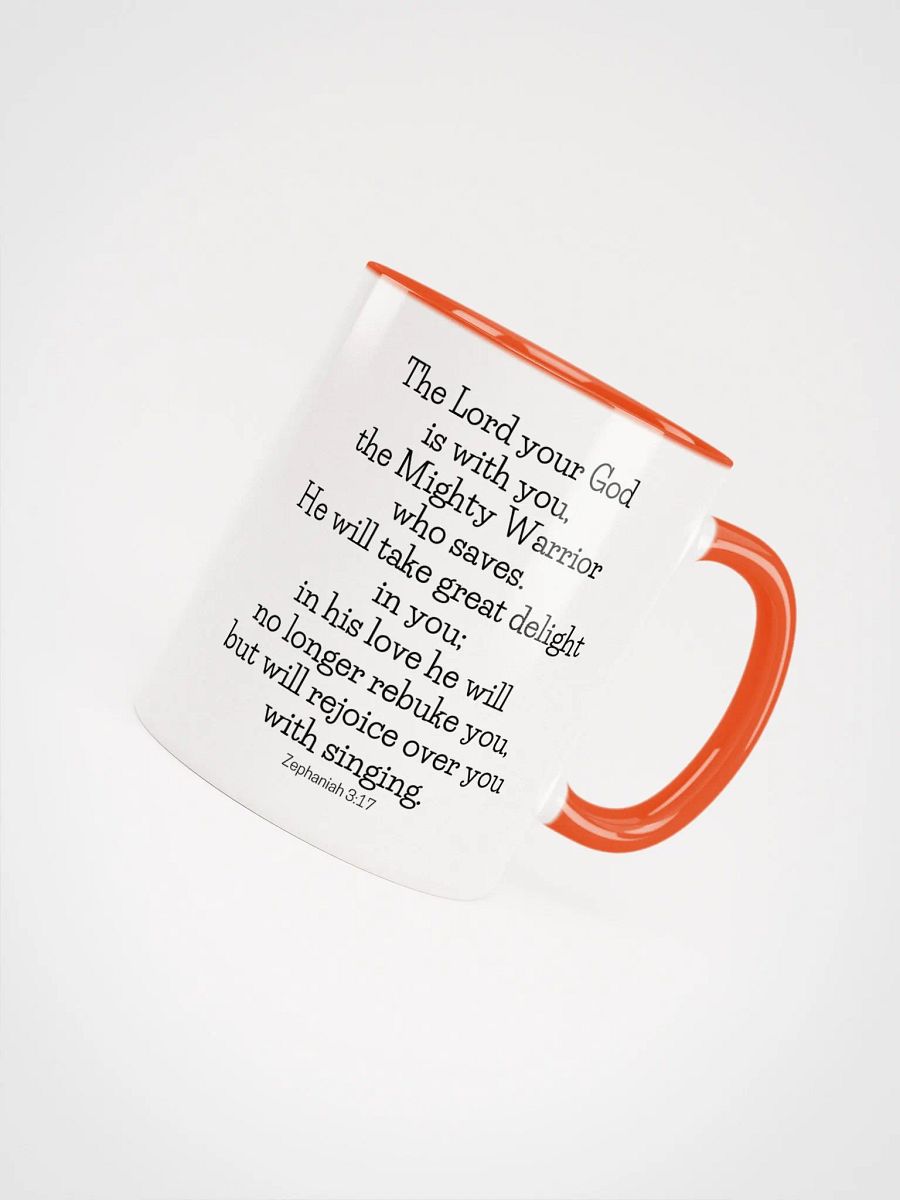 The Lord Your God Is With You The Mighty Warrior Who Saves Zephaniah 3:17 Two-Tone Mug 11/15oz product image (4)