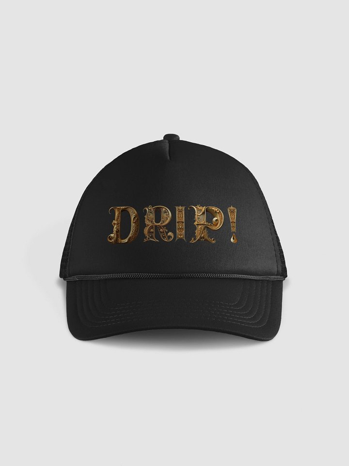 DRIP! - The Best Trucker Hat EVER! product image (1)