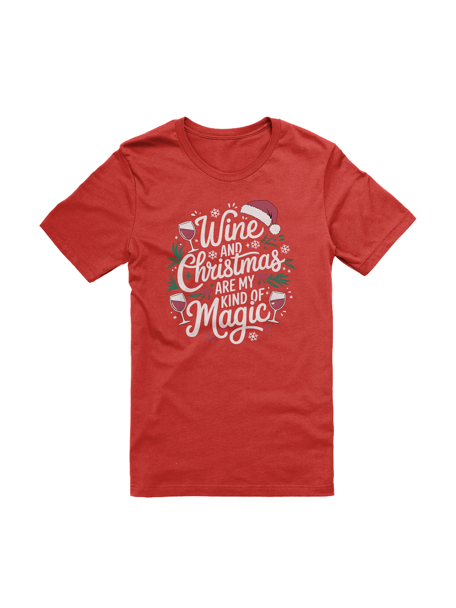 Wine and Christmas Magic T-Shirt – Perfect Christmas Outfit for Wine Lovers product image (54)