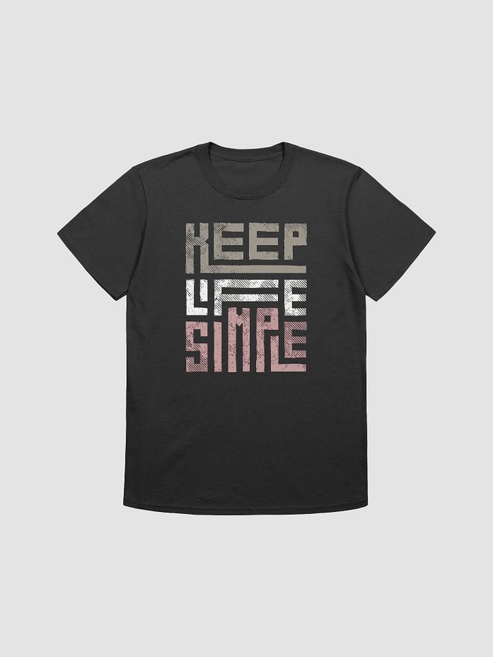 'Keep Life Simple' Unisex T-Shirt product image (2)
