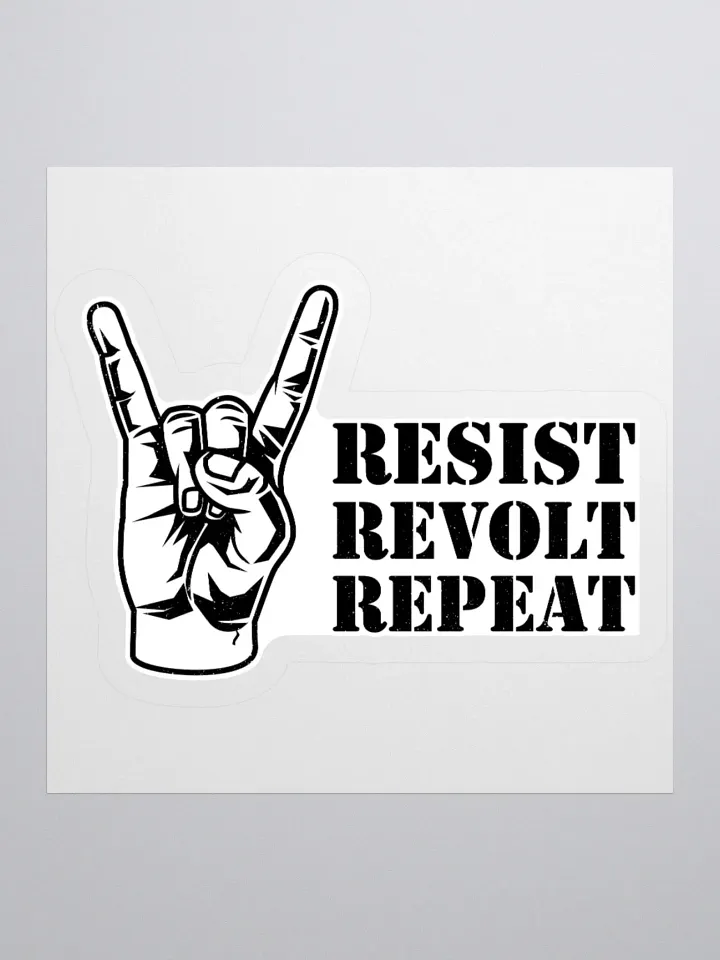Rock On! Resist Revolt Repeat Sticker product image (2)