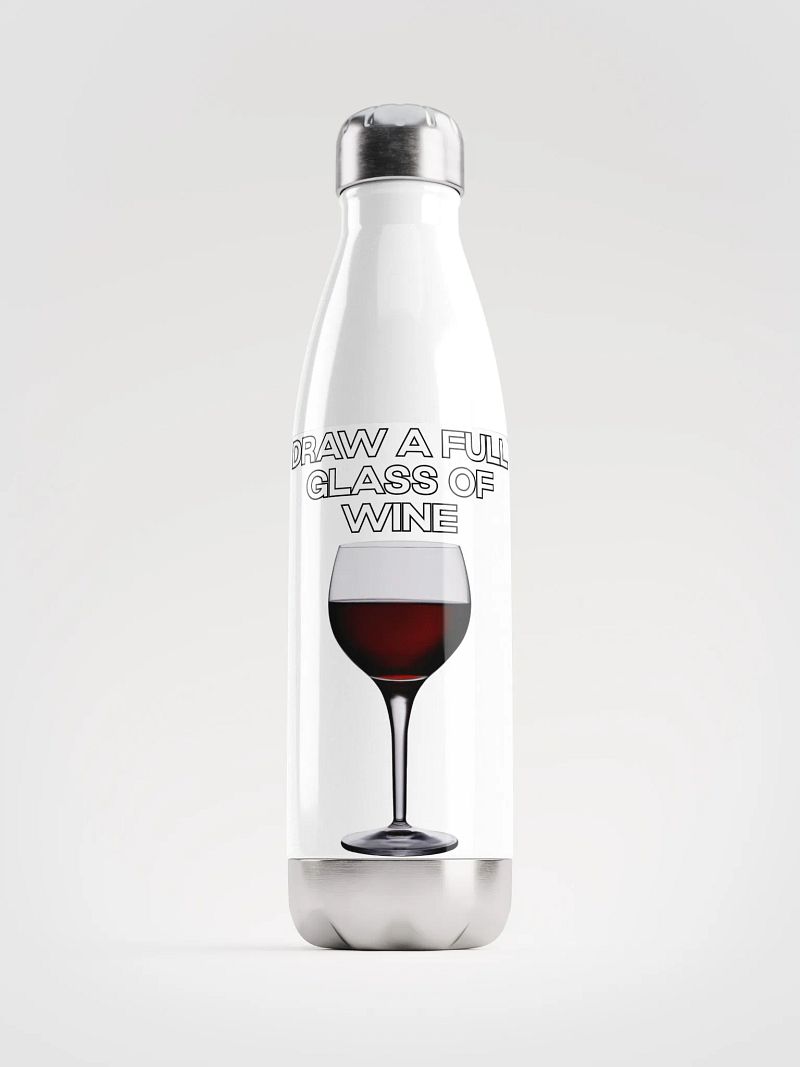 Draw a Full Glass of Wine Water Bottle