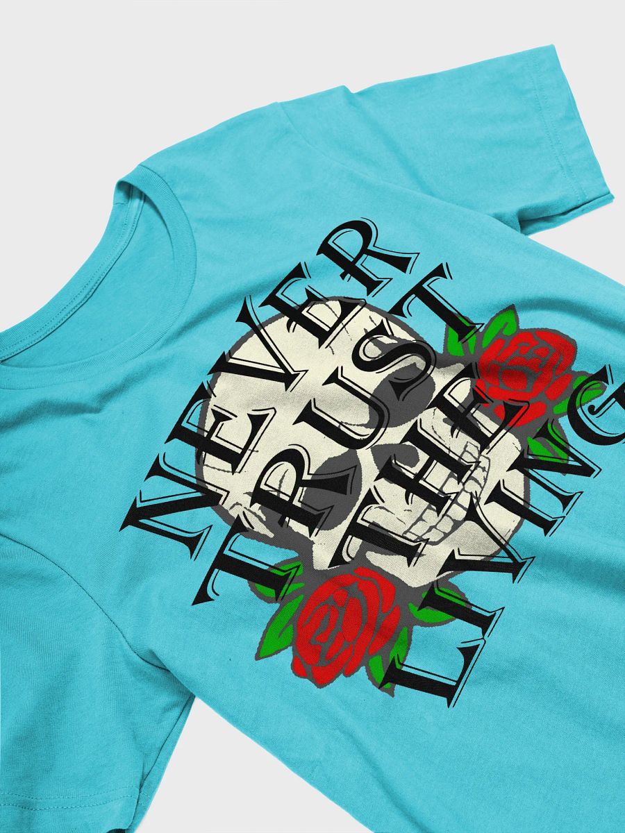 Never Trust T-Shirt product image (27)