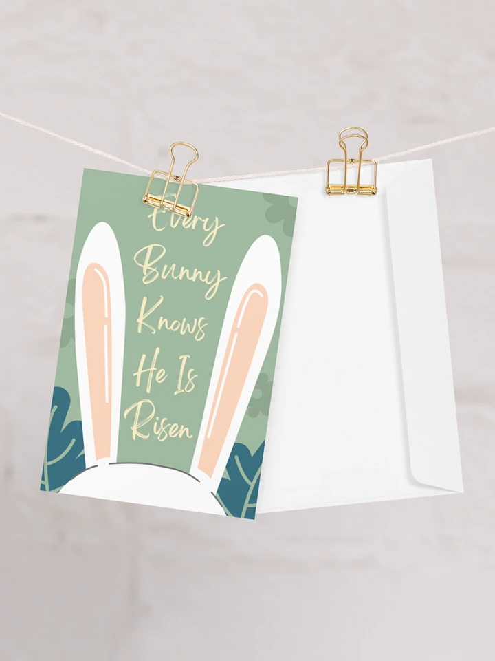 Every Bunny Knows He Is Risen Easter Greeting Card product image (1)