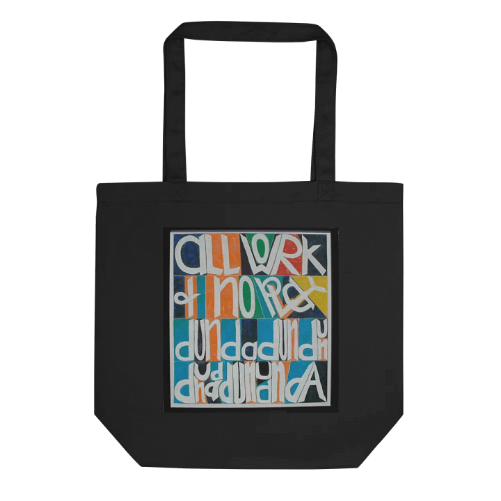 All Work and No Play Tote Bag product image (1)