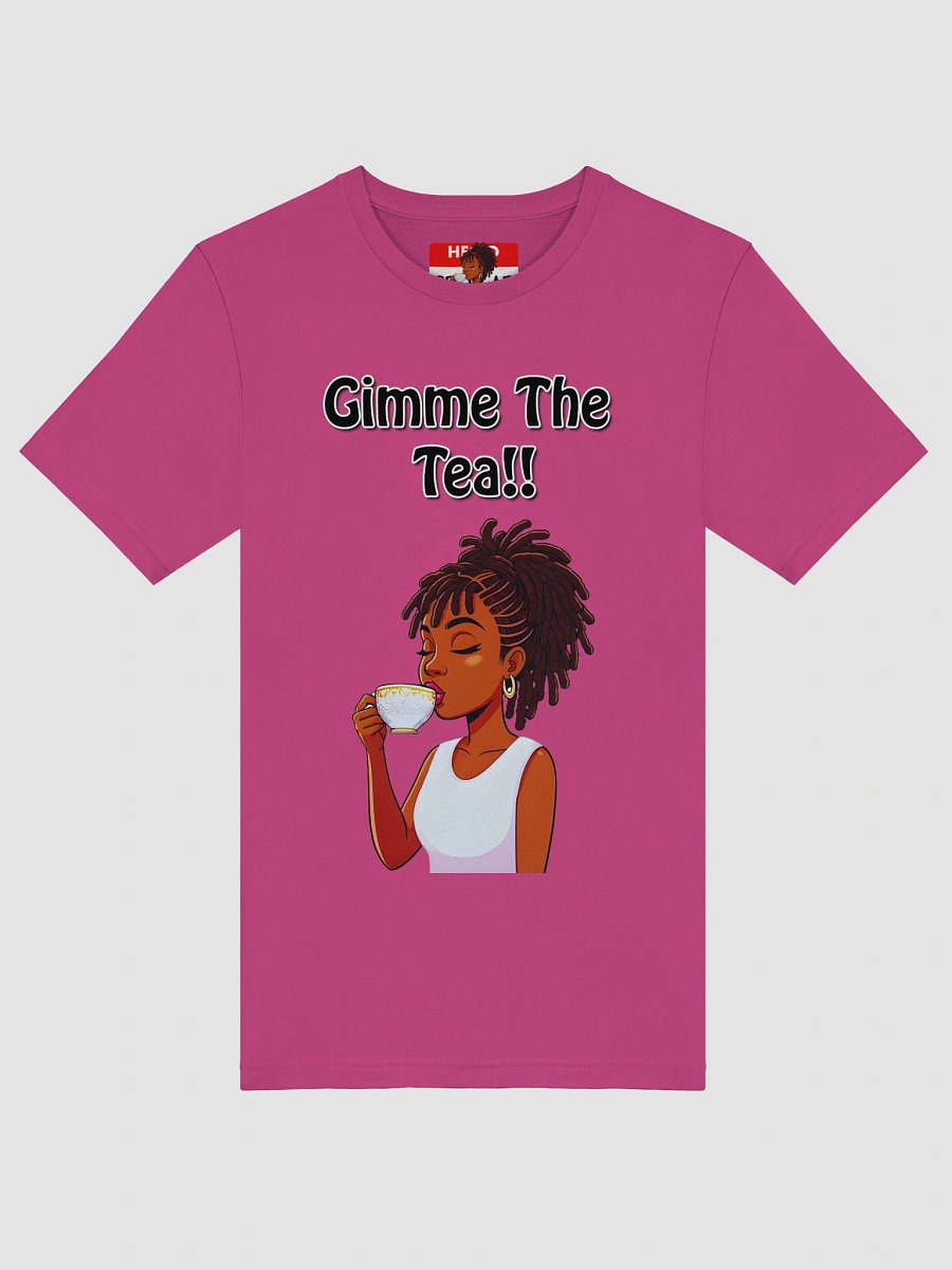 Gimmie The Tea!! T-Shirt product image (47)