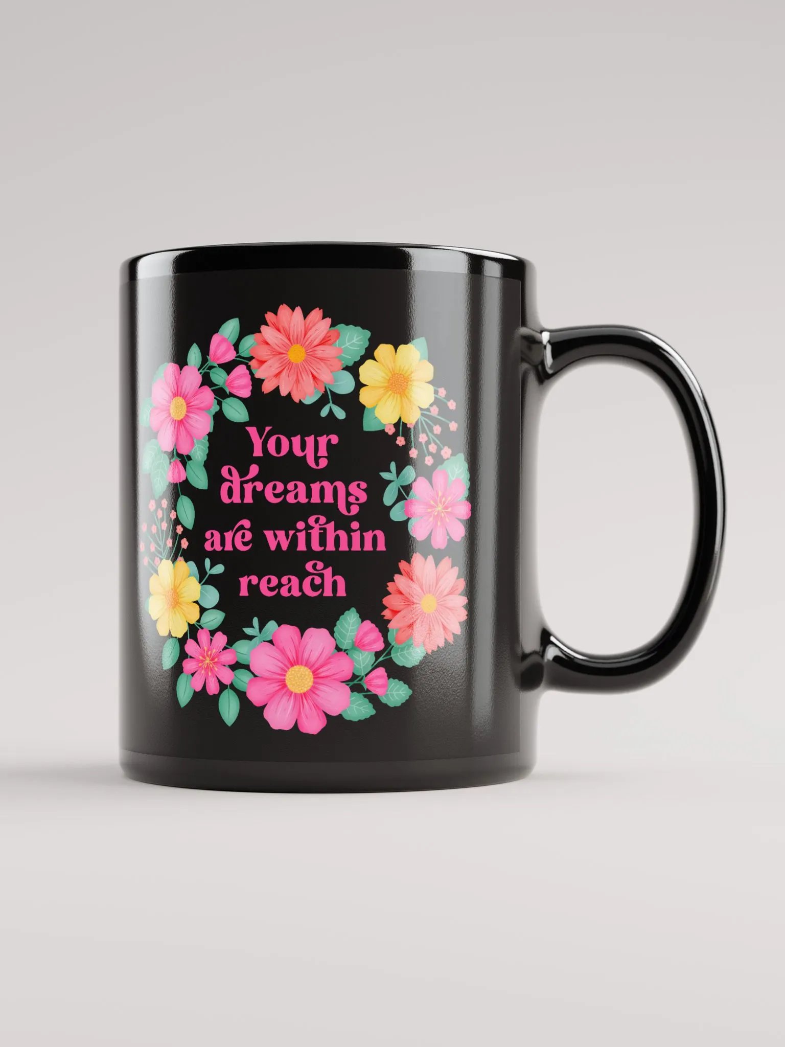 Your dreams are within reach - Black Mug product image (1)