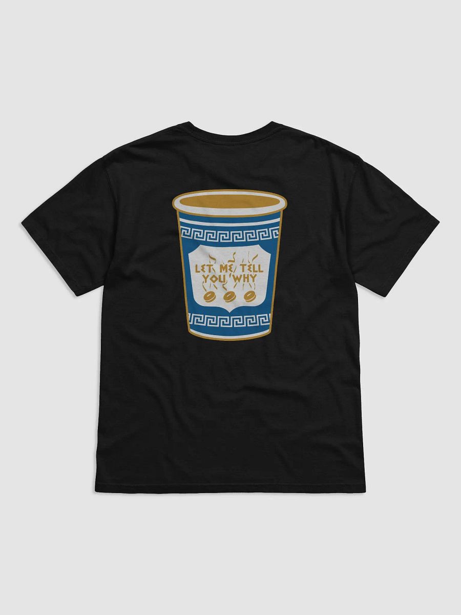 Let Me Tell You Why Coffee Unisex Colors product image (6)