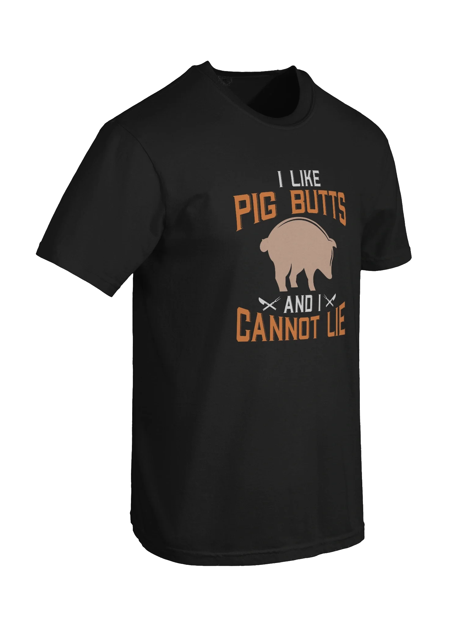 I Like Pig Butts and I Cannot Lie product image (65)