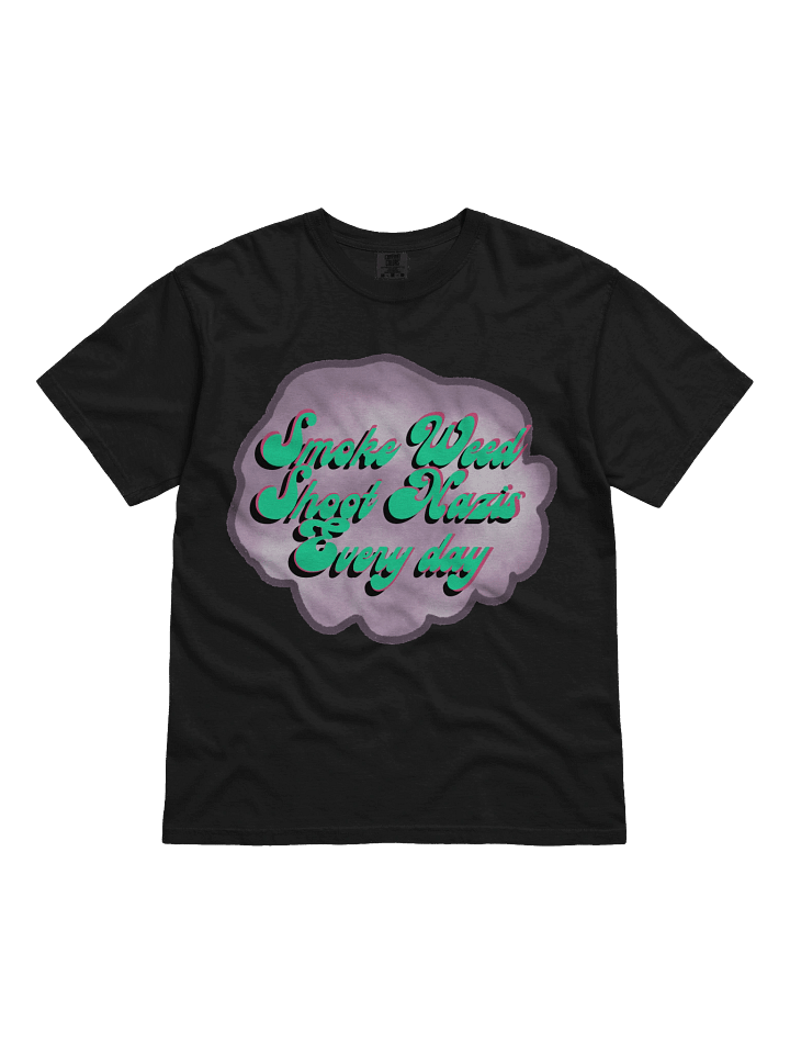 Smoke Weed Shoot Nazis Tee product image (1)