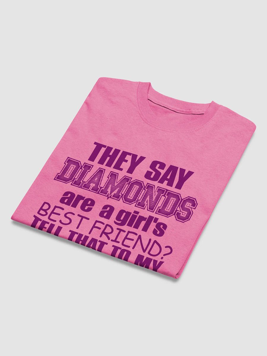 They say diamonds - shirt product image (47)