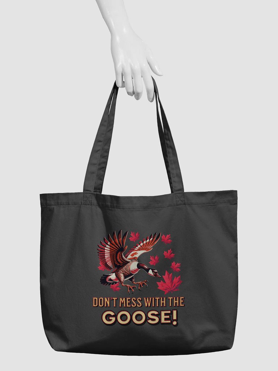 Dont Mess With The Goose Canadian Flight Organic Tote Bag product image (3)